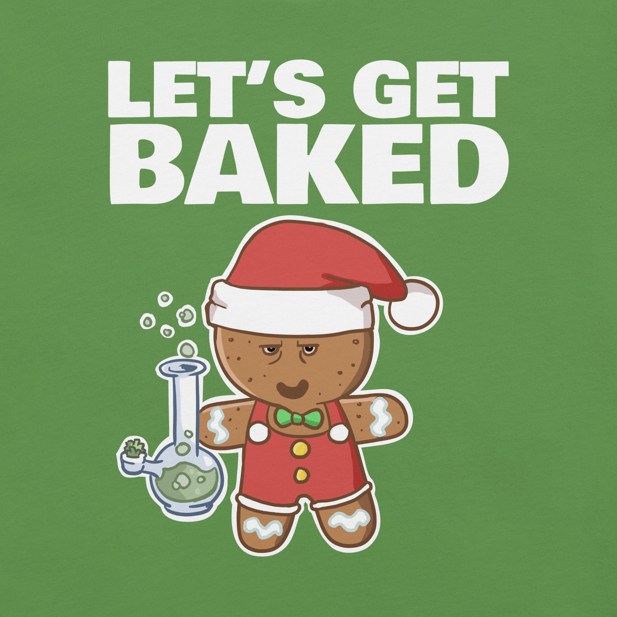 Let’s Get Baked t-shirt