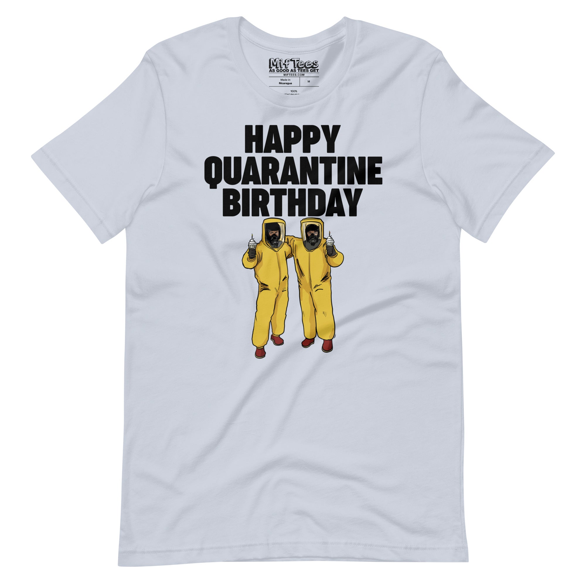 Happy Quarantine Birthday T-Shirt