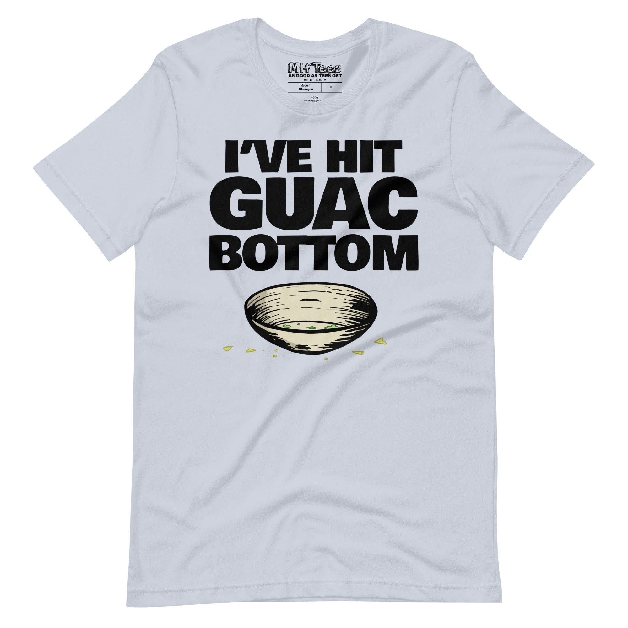 I've hit guac bottom funny guacamole T-Shirt