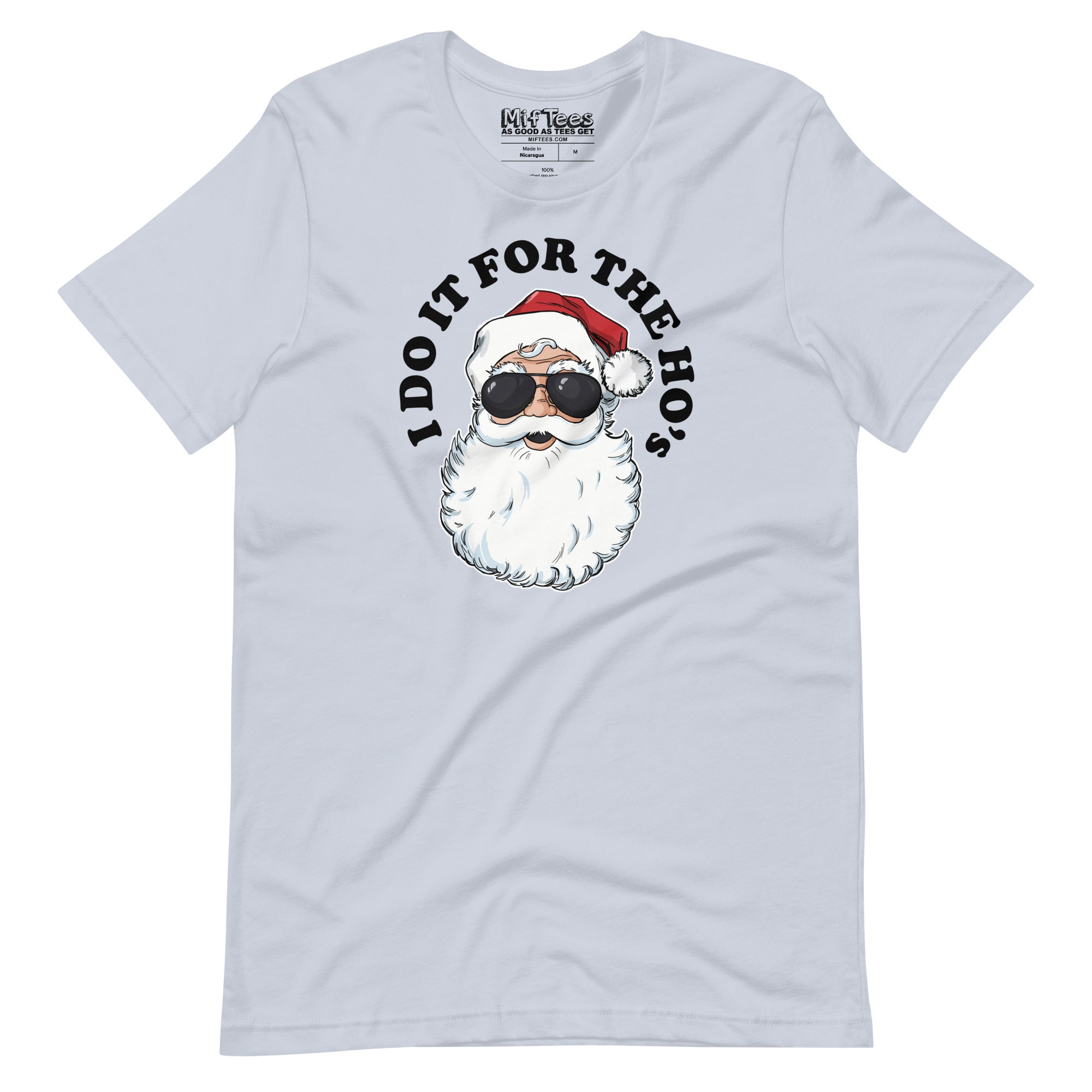 I Do it for the Ho’s Santa t-shirt