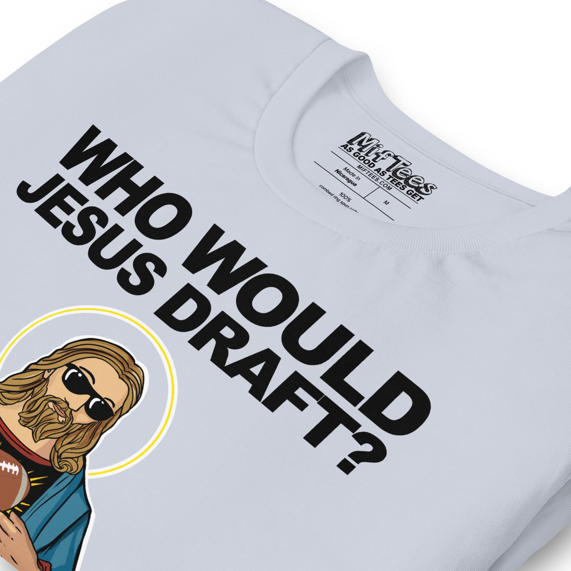 Fantasy Football Who Would Jesus Draft t-shirt