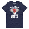 funny Santa Claus Welcome to the North Swole T-Shirt