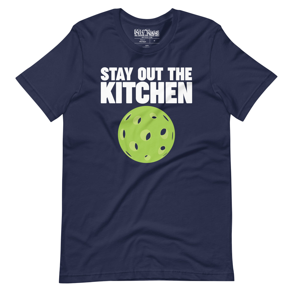 Stay out the Kitchen Pickleball t-shirt