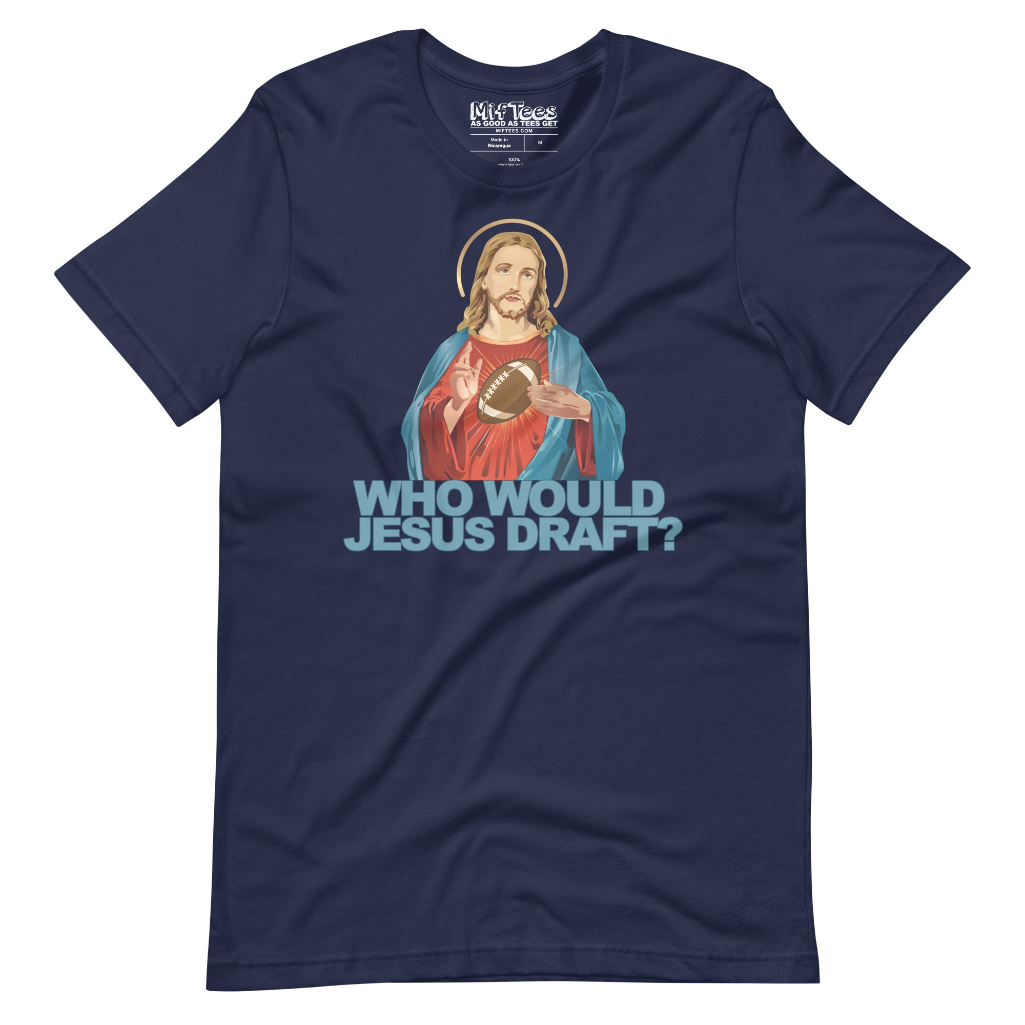 Who Would Jesus Draft Fantasy Football t-shirt