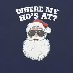 Santa Claus Where My Ho's At t-shirt