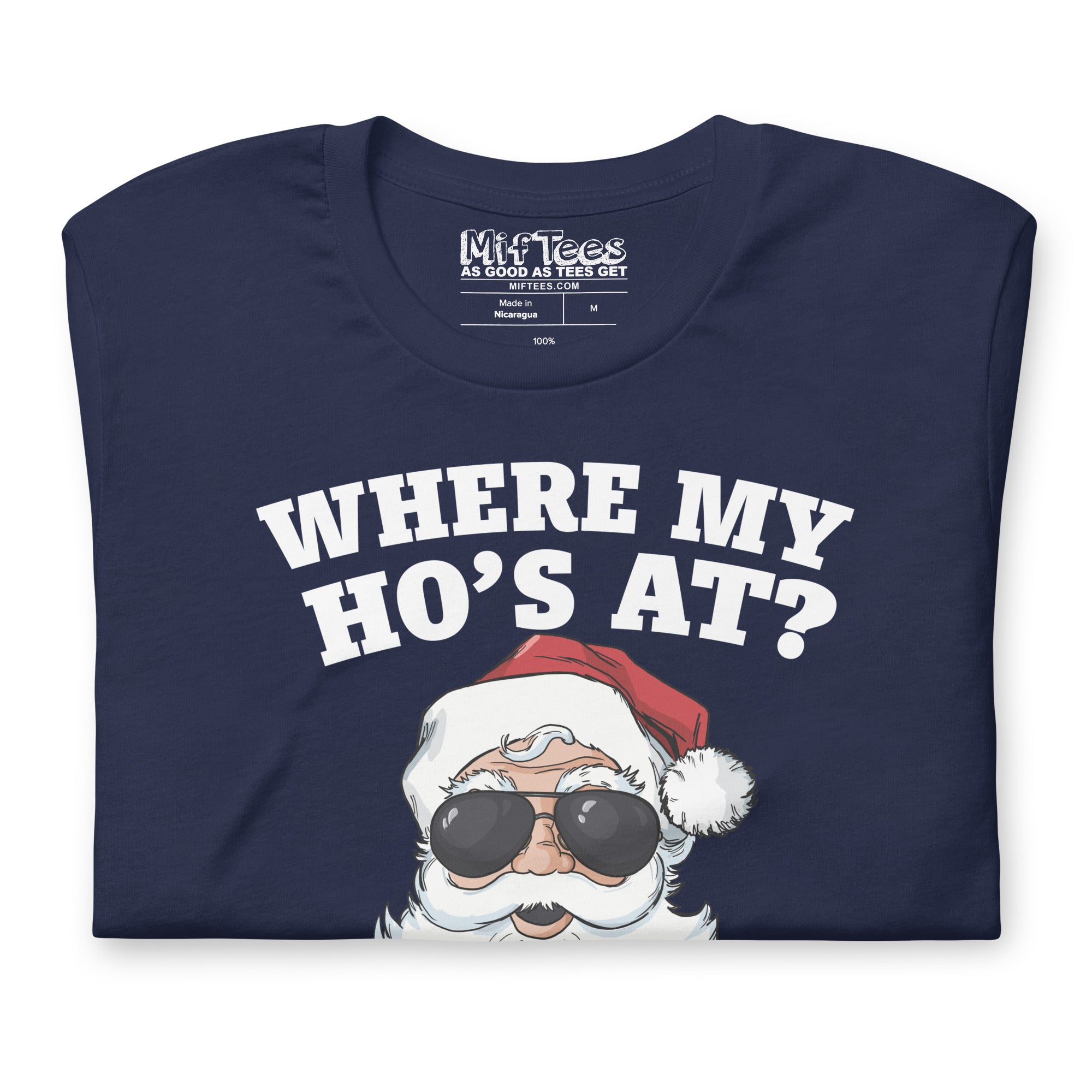 Santa Claus Where My Ho's At t-shirt