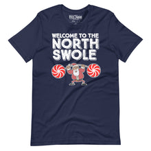 Load image into Gallery viewer, Welcome to the North Swole t-shirt
