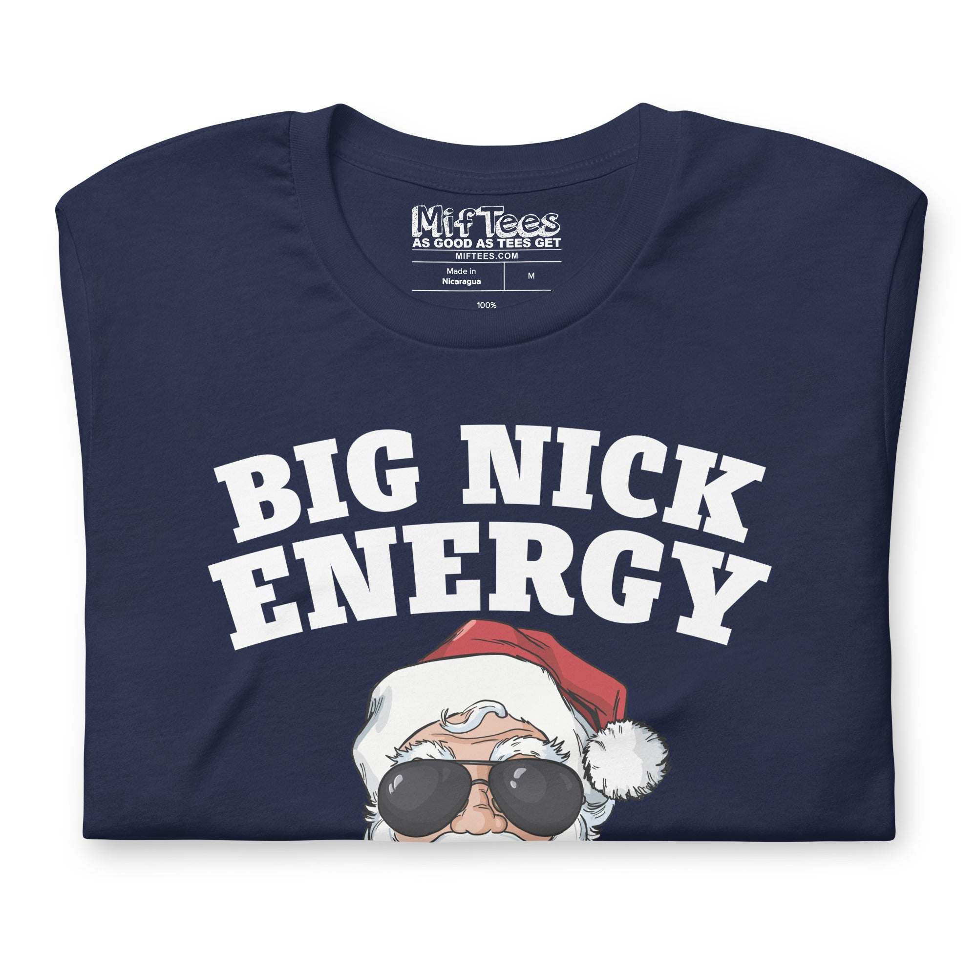 Santa Big Nick Energy t-shirt