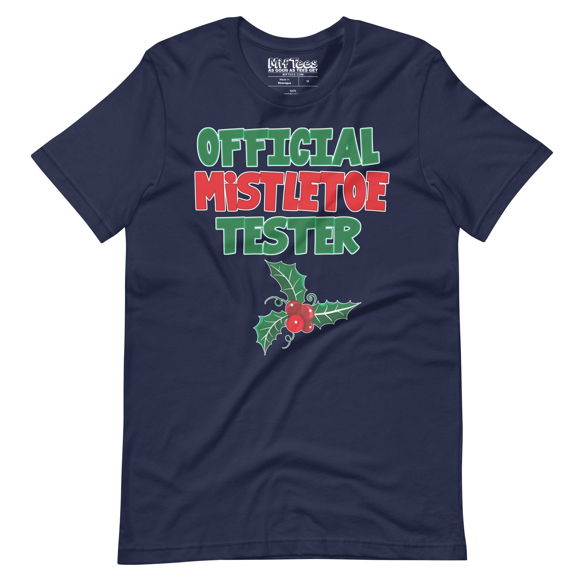 Official Mistletoe Tester T-shirt