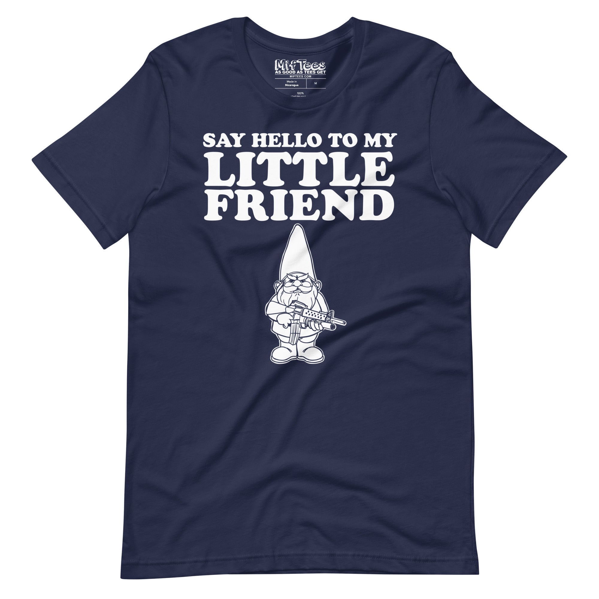 Gnome Say Hello to my little Friend t-shirt