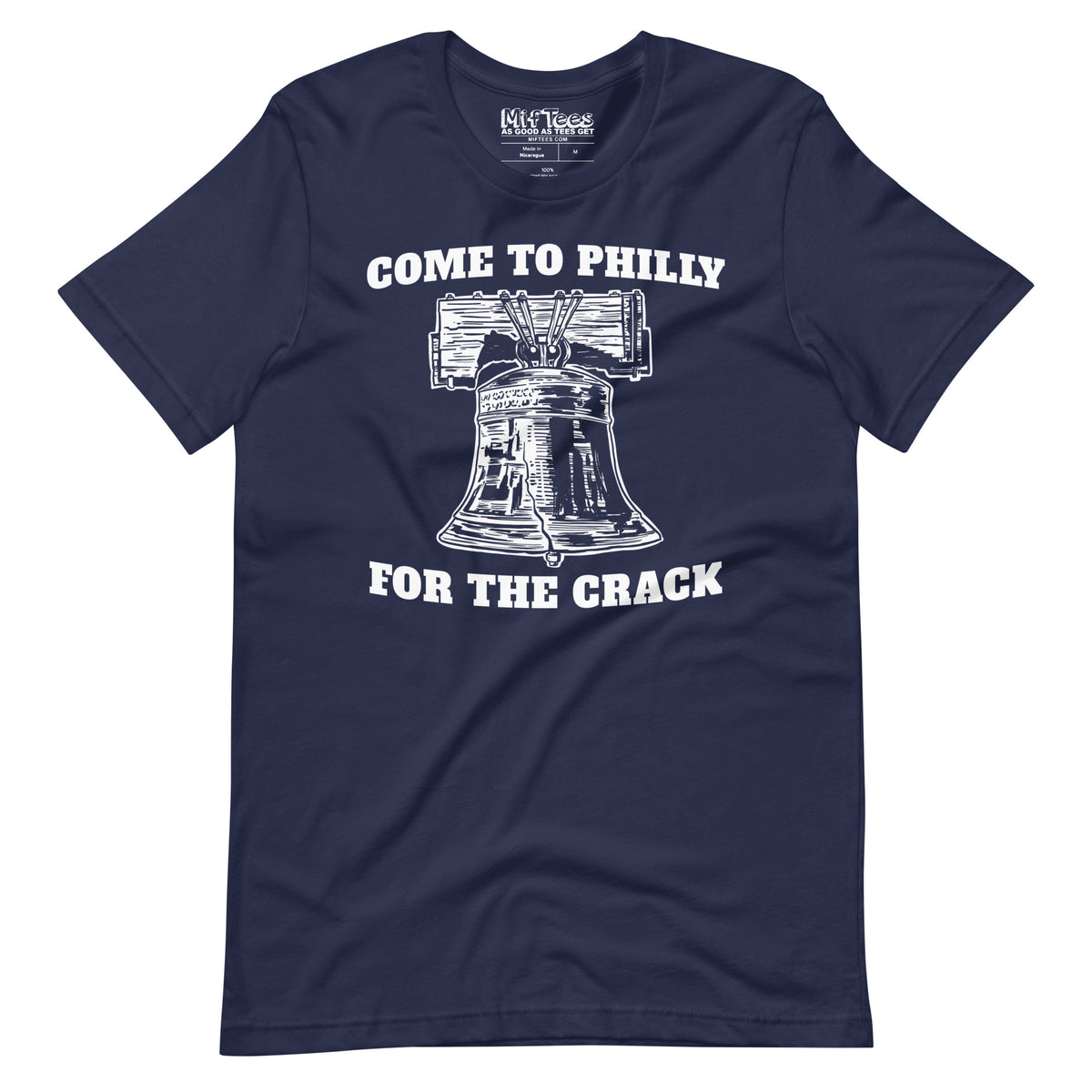 Come to Philly for the Crack T-Shirt