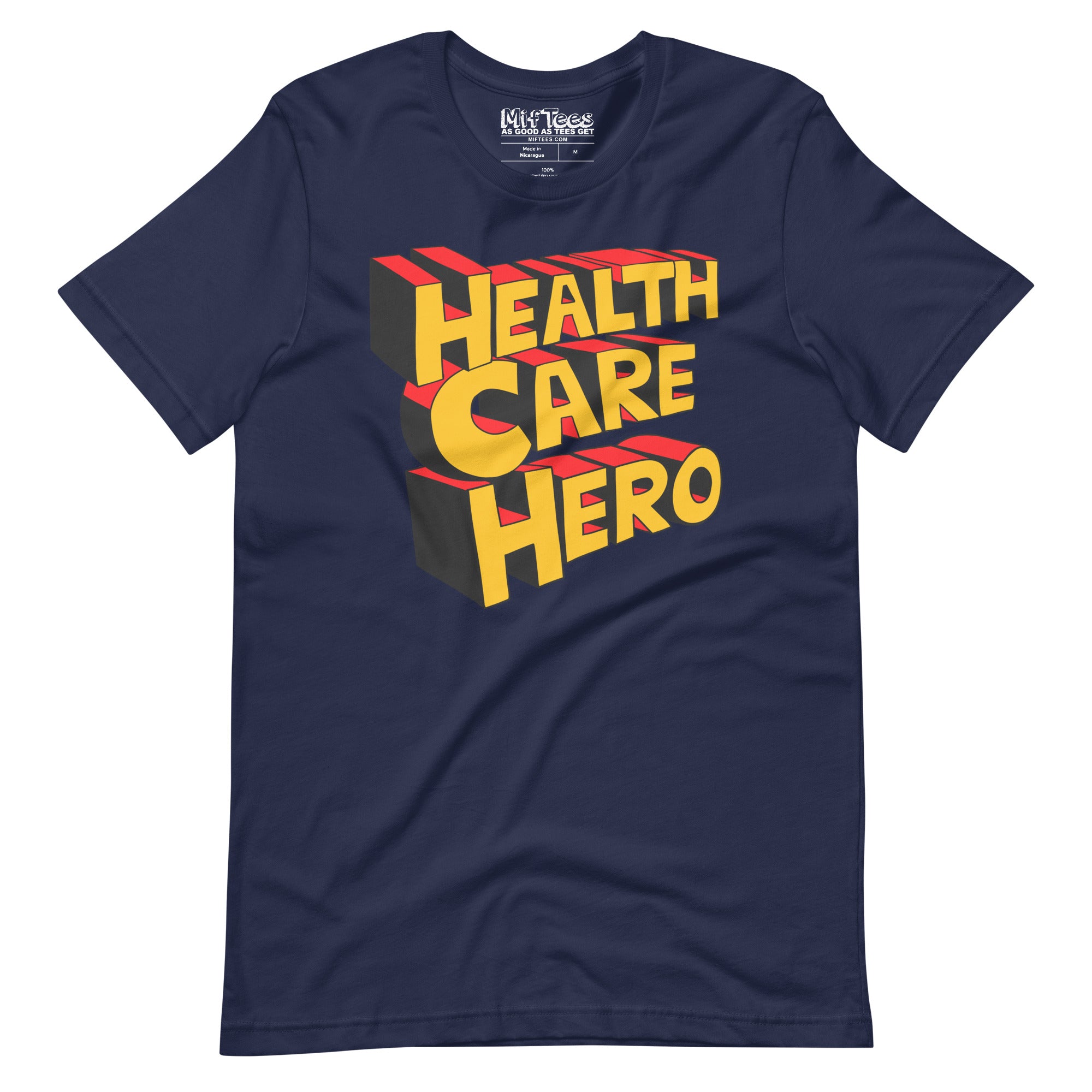 Health Care Hero t-shirt