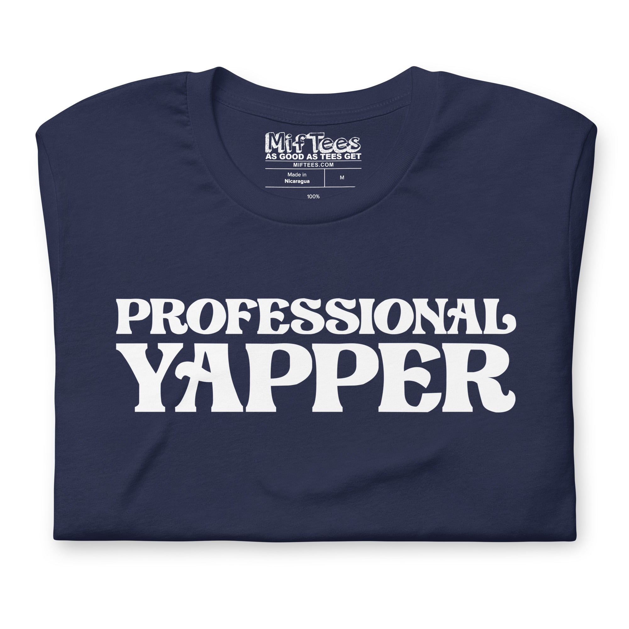 Professional Yapper T-Shirt