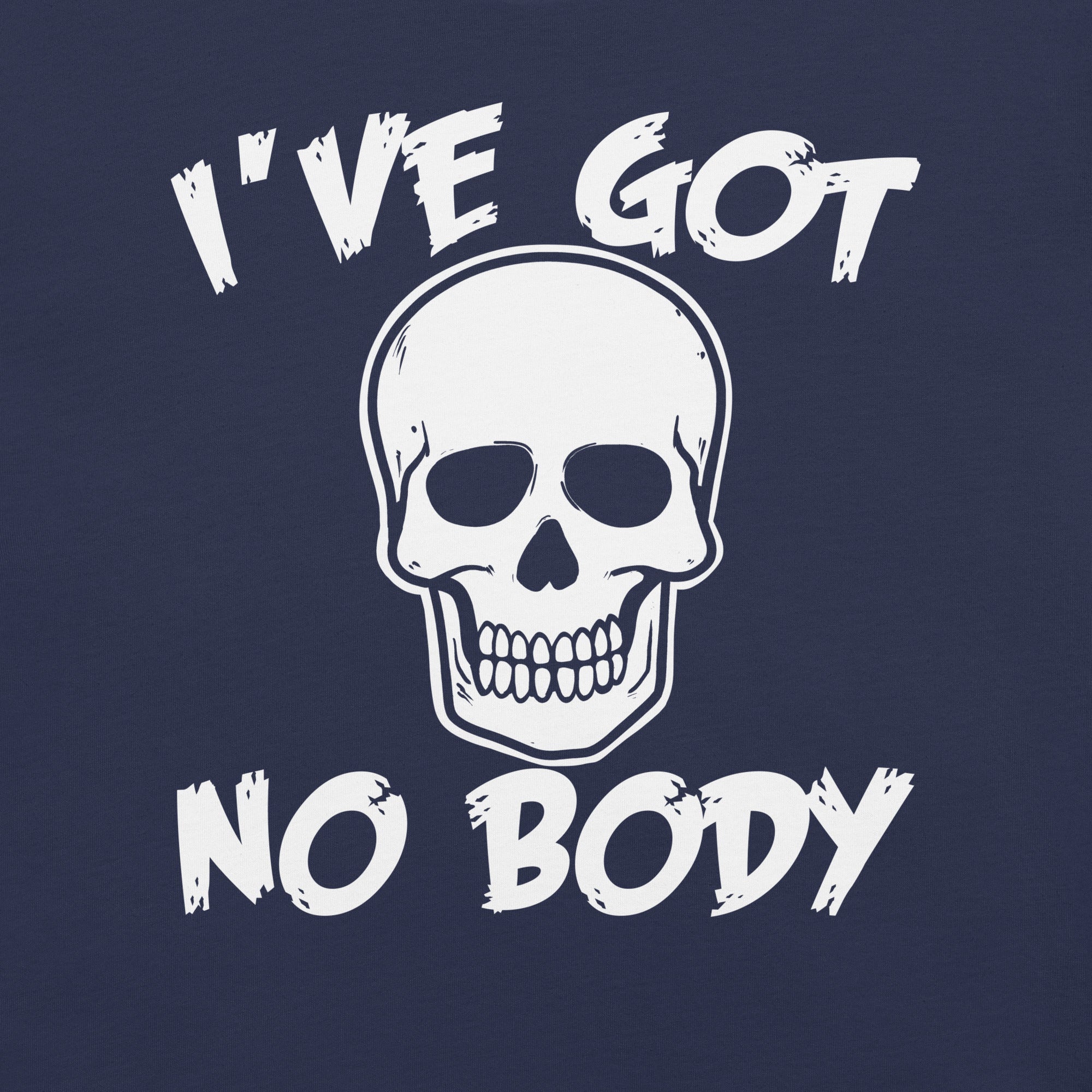 I've Got No Body Skeleton Pun T-Shirt