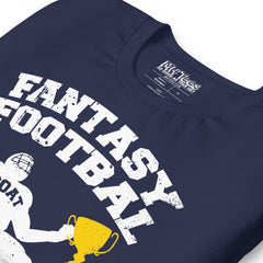 Fantasy Football GOAT with Trophy T-Shirt