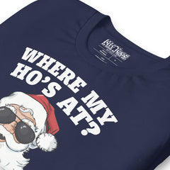 Santa Claus Where My Ho's At t-shirt