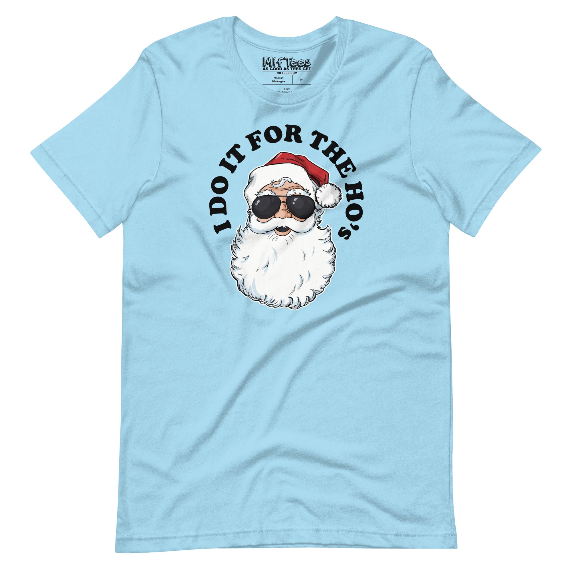 I Do it for the Ho’s Santa t-shirt