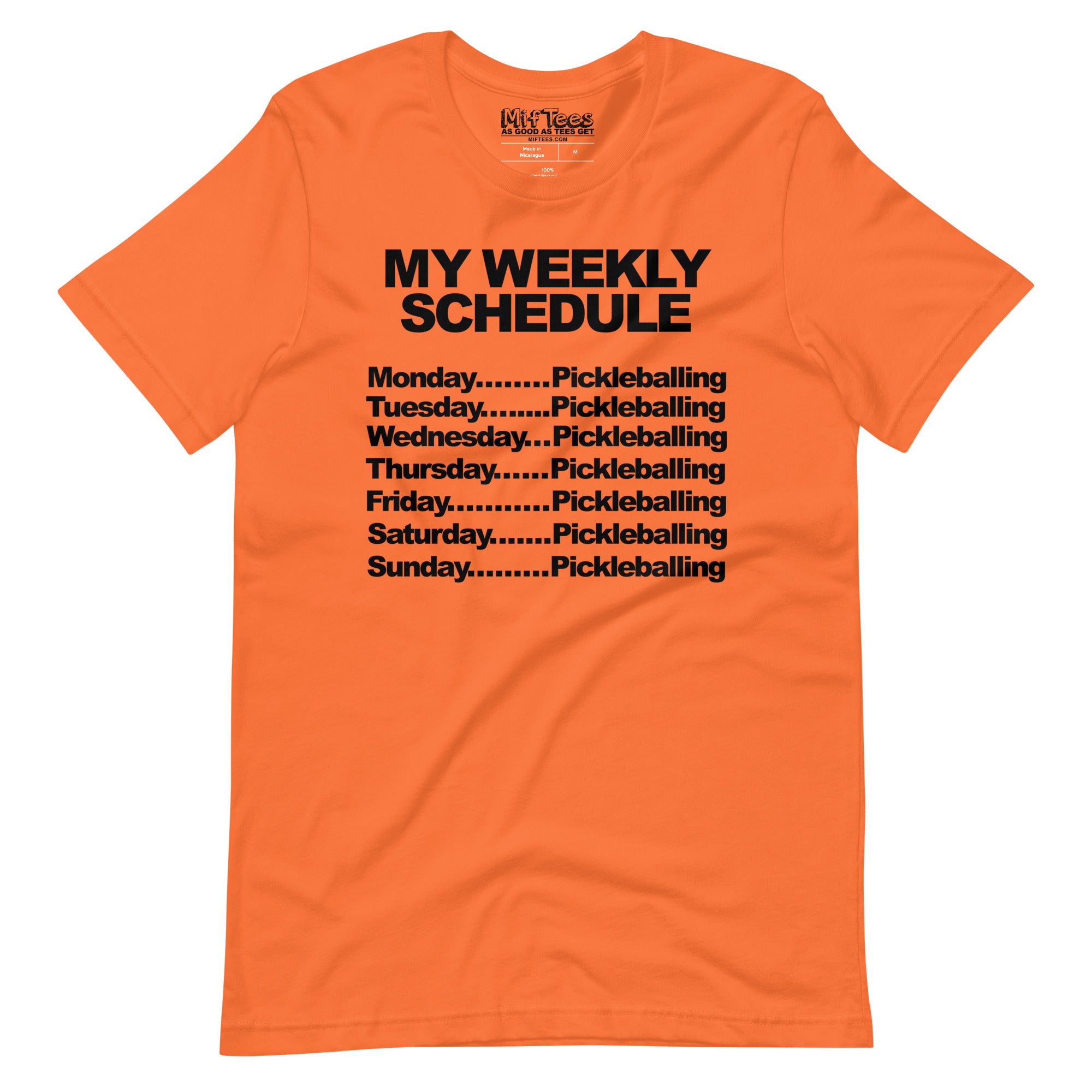 My schedule is all pickleball t-shirt