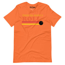 Load image into Gallery viewer, This is How I Roll Bowling t-shirt
