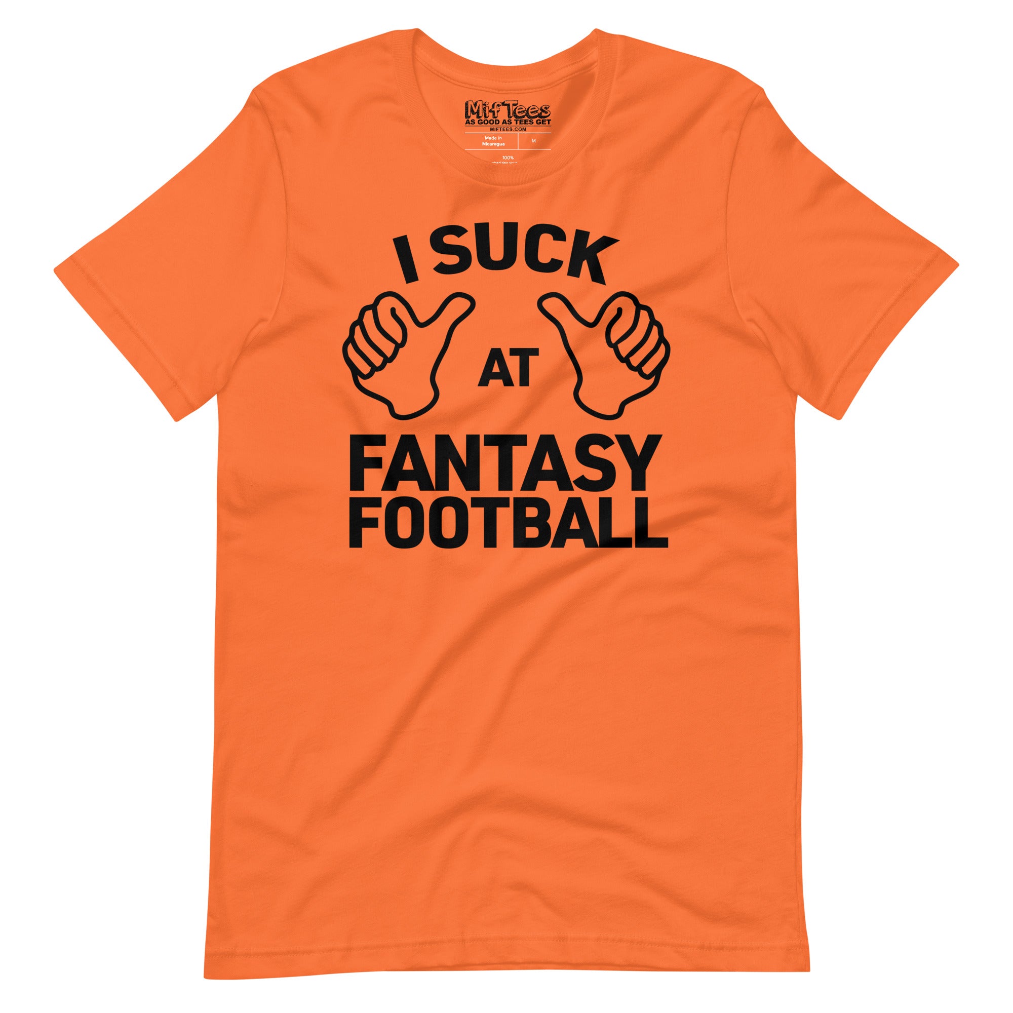 I Suck At Fantasy Football t-shirt