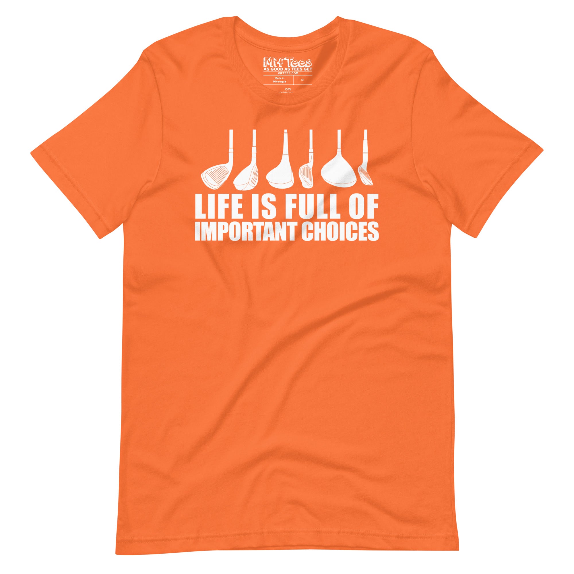 Life Is Full Of Important Choices Golf t-shirt