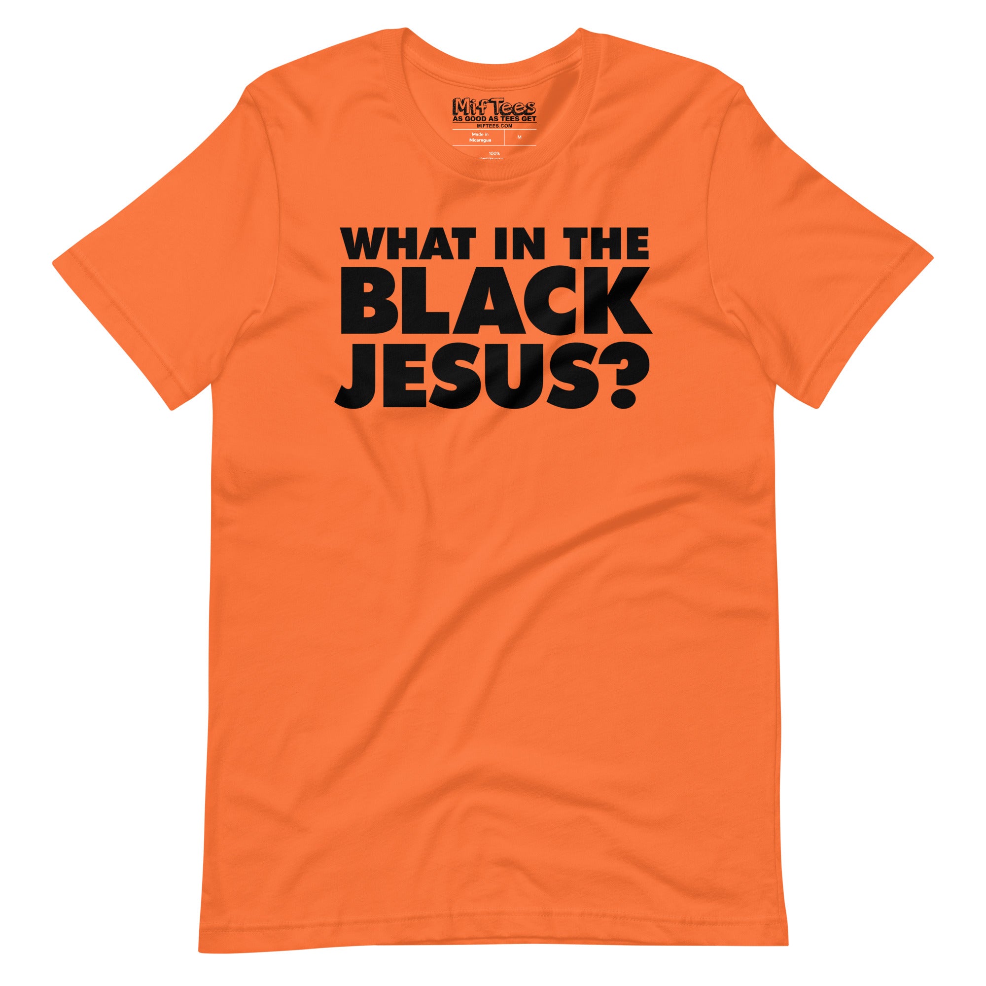 What in the Black Jesus t-shirt