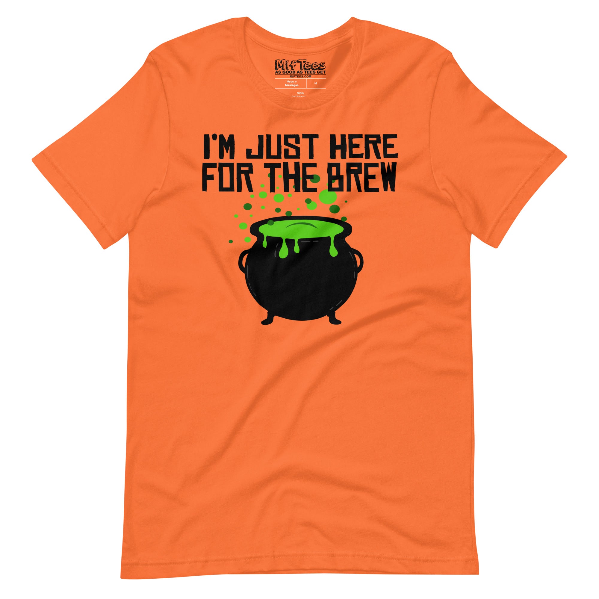 I'm Just Here for the Brew T-Shirt