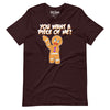 You Want A Piece Of Me angry gingerbread man t-shirt