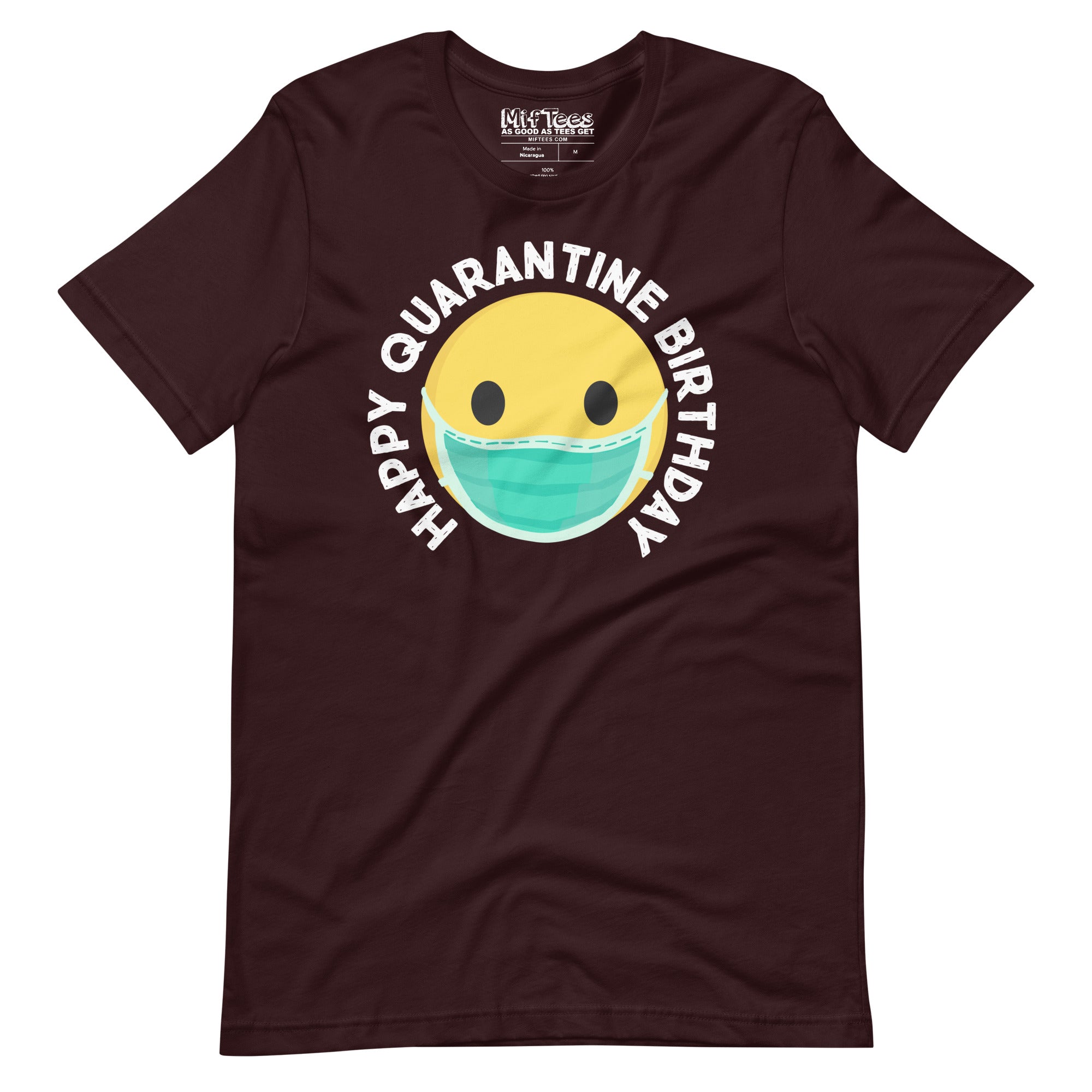 Happy Quarantine Birthday T-Shirt