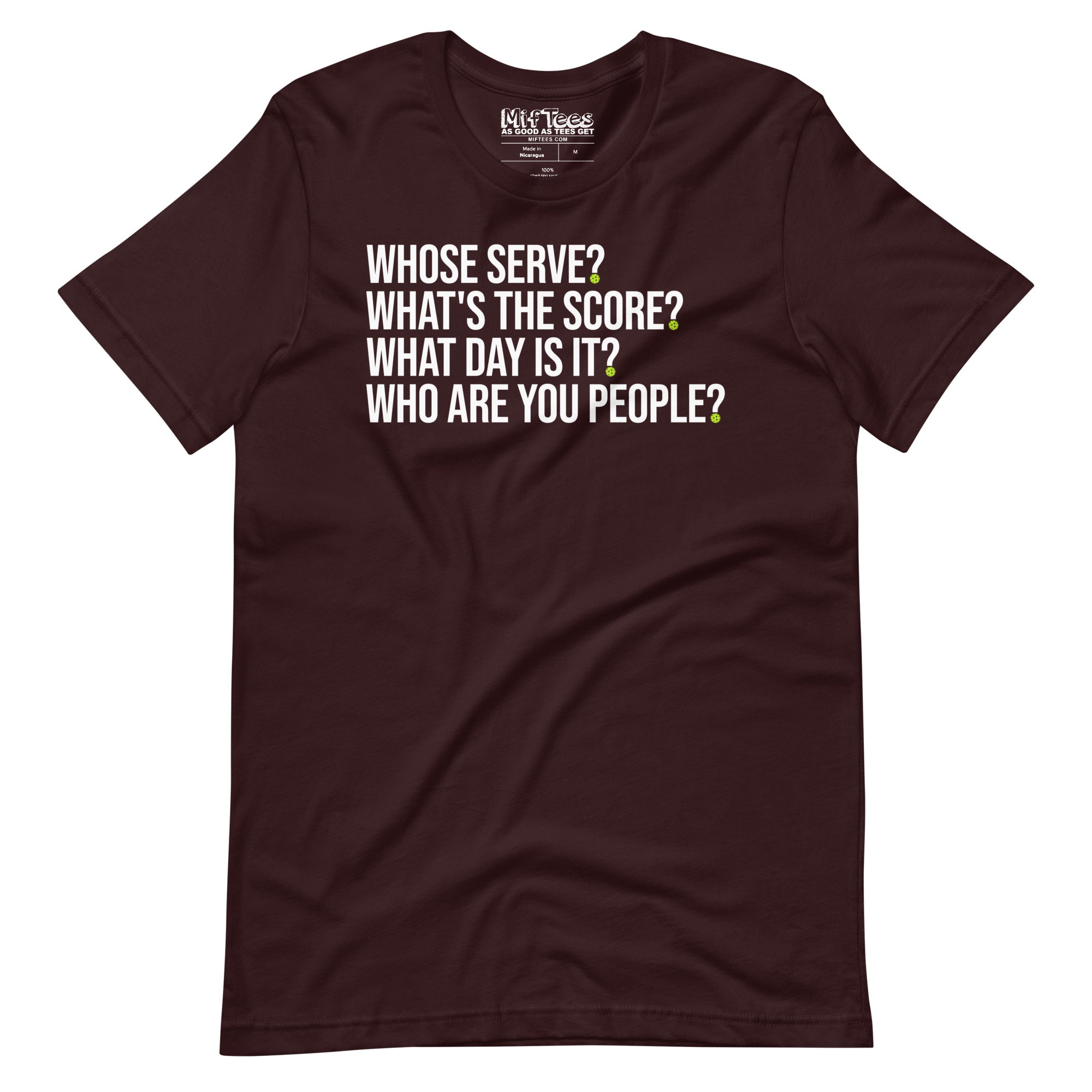 Pickleball Whose Serve t-shirt