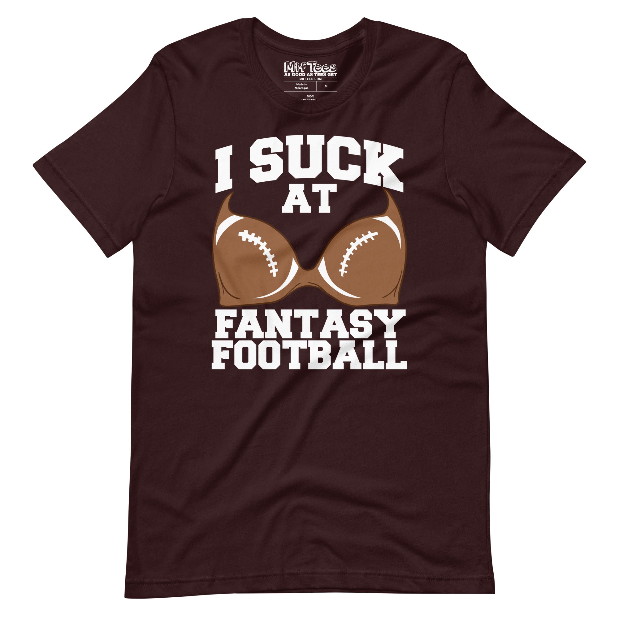 I Suck At Fantasy Football T-Shirt