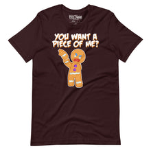 Load image into Gallery viewer, &quot;You Want A Piece of Me?&quot; Angry Gingerbread Man t-shirt
