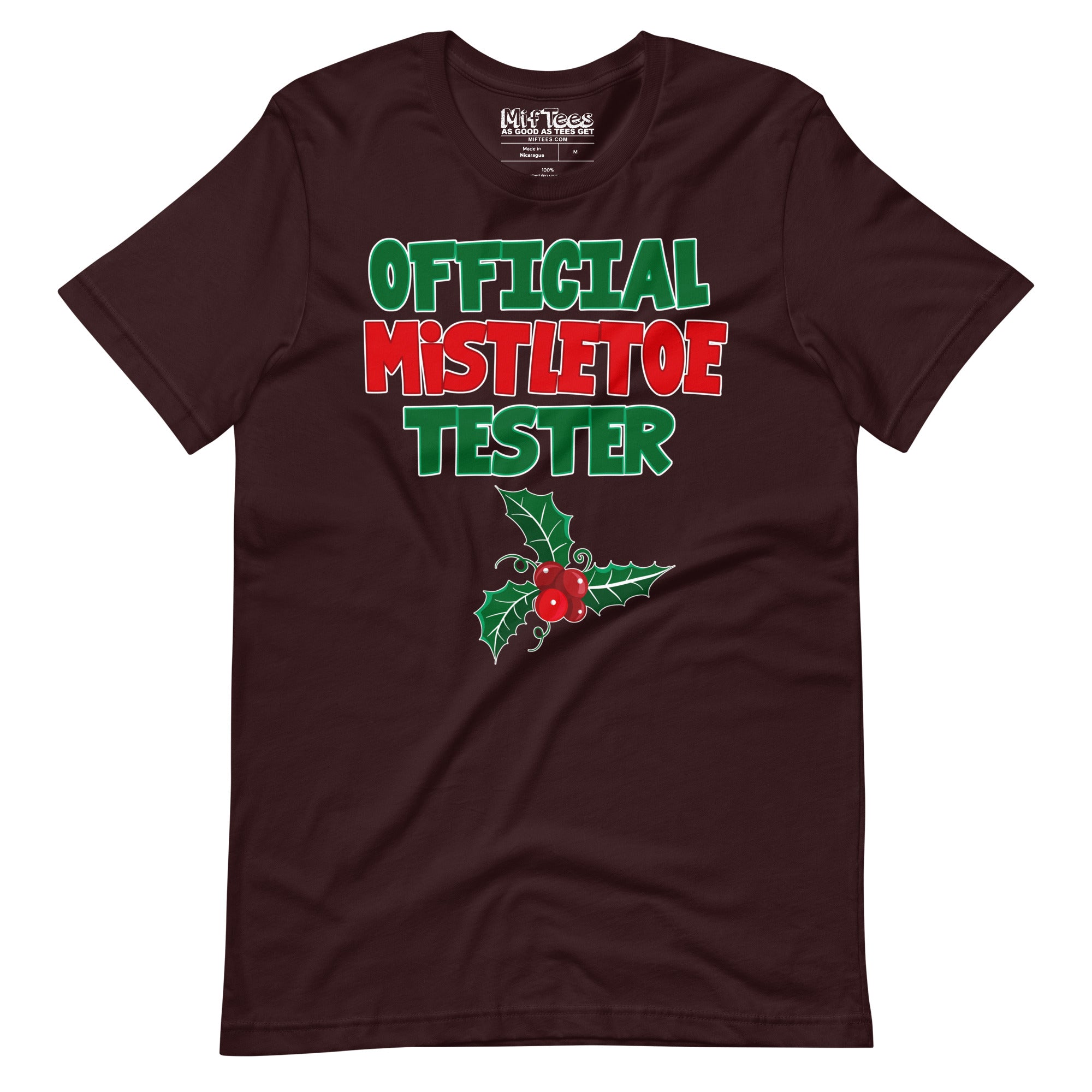 Official Mistletoe Tester T-shirt