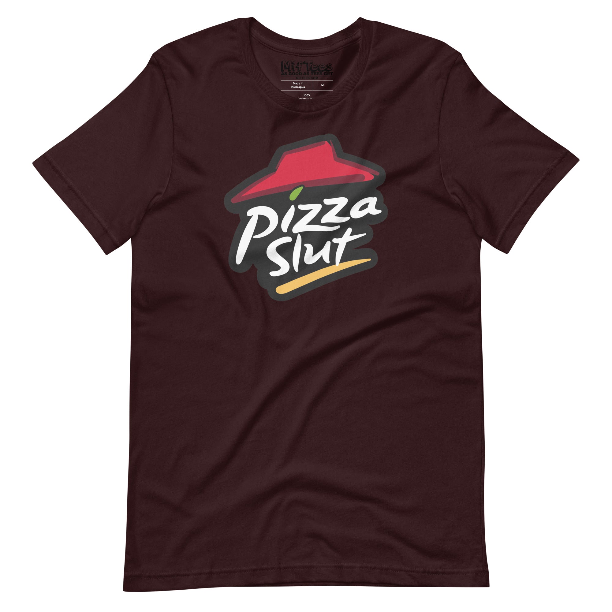 Pizza Slut funny Pizza Lover Pizza Slut T-Shirt