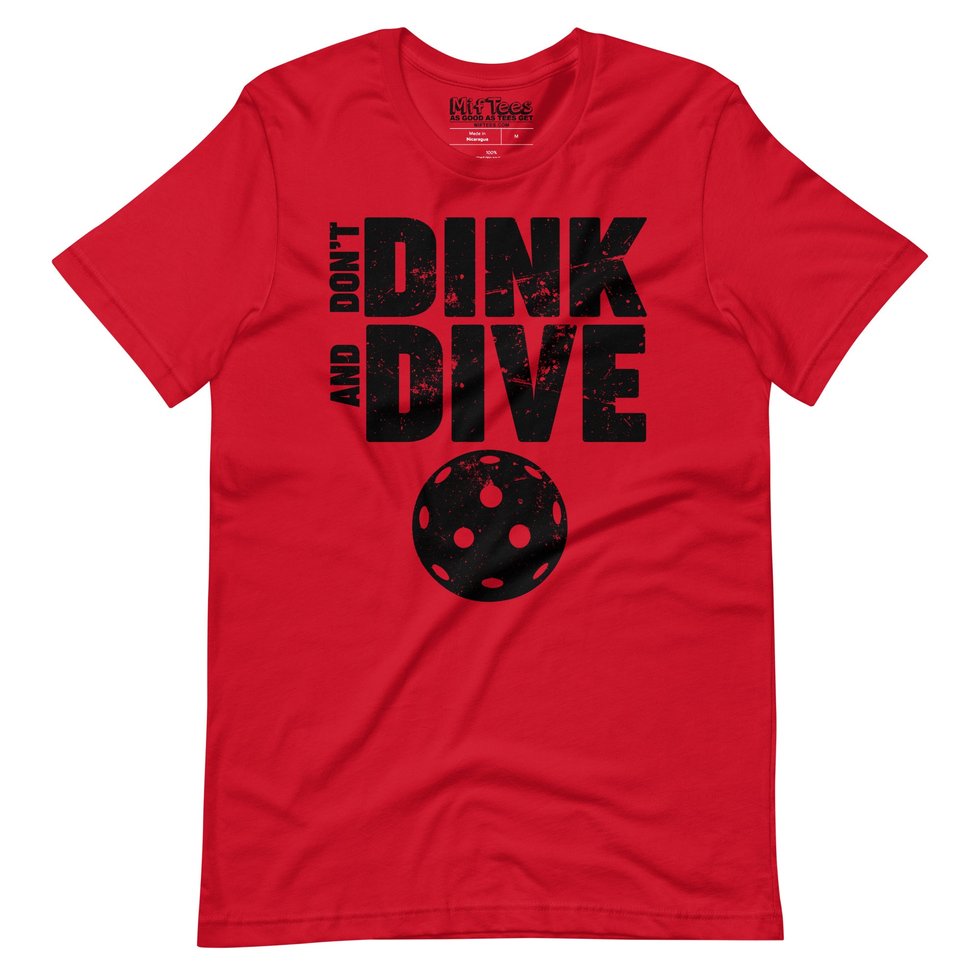 Don't Dink and Dive Pickleball t-shirt