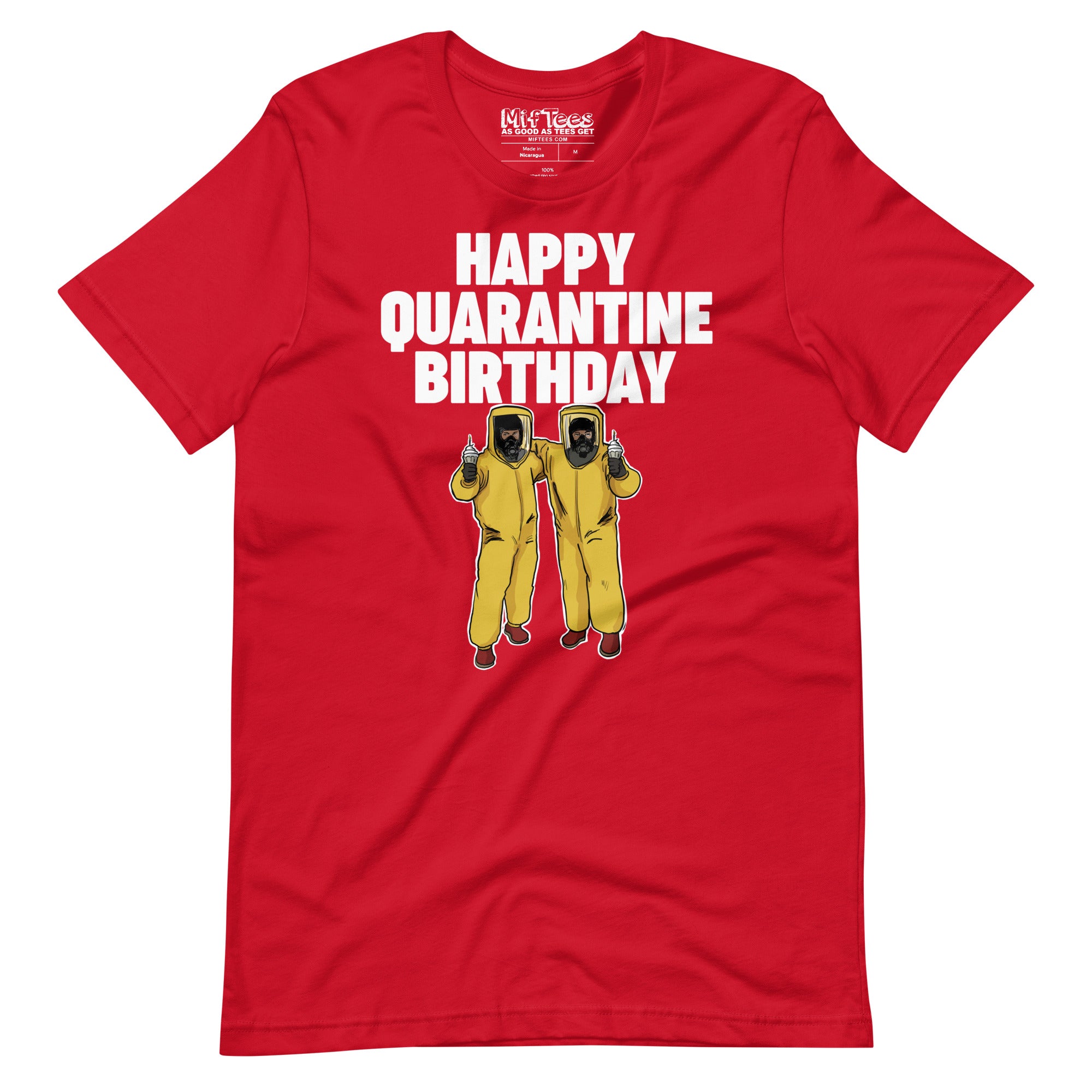 Happy Quarantine Birthday T-Shirt