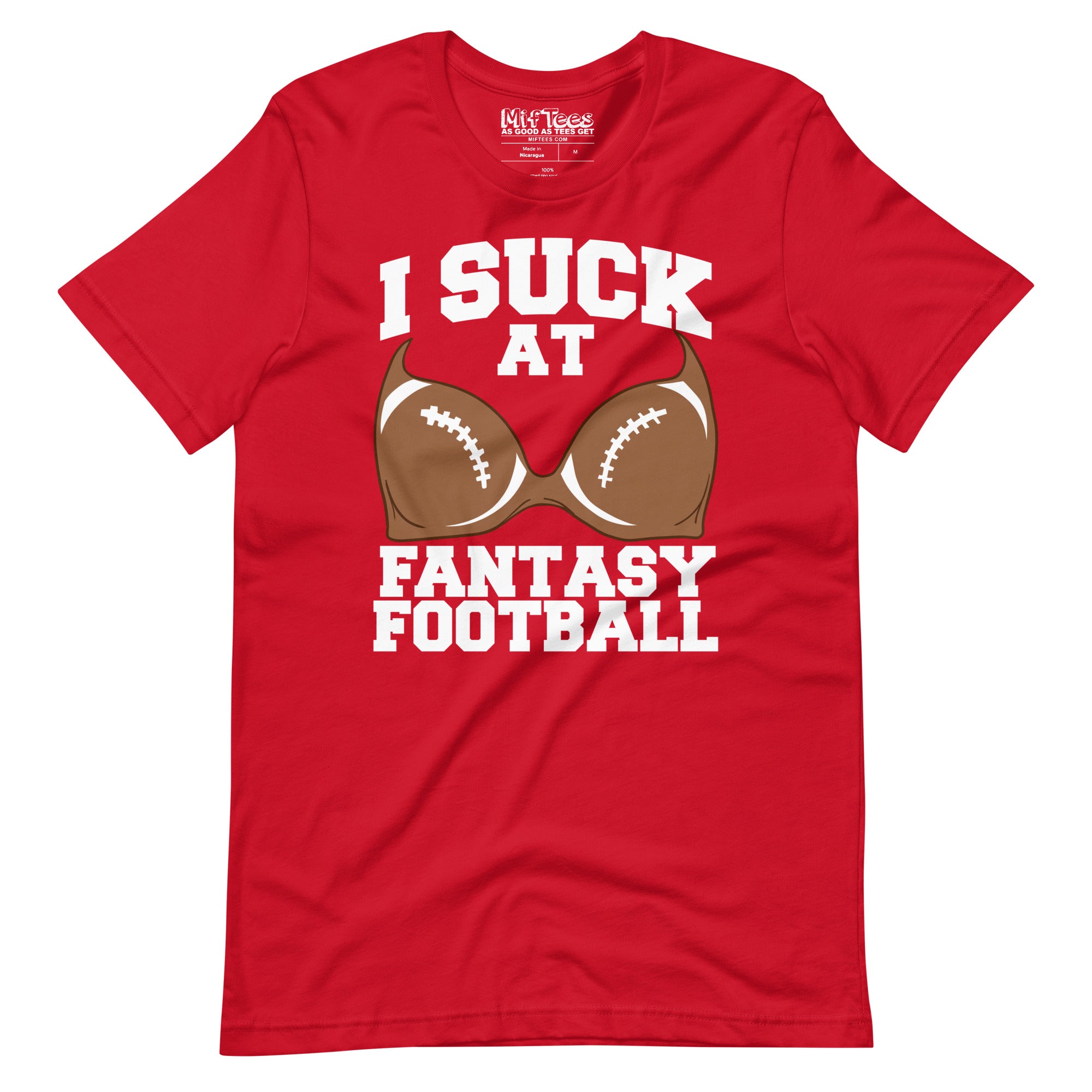 I Suck At Fantasy Football T-Shirt