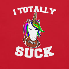 I totally suck at fantasy football unicorn T-Shirt