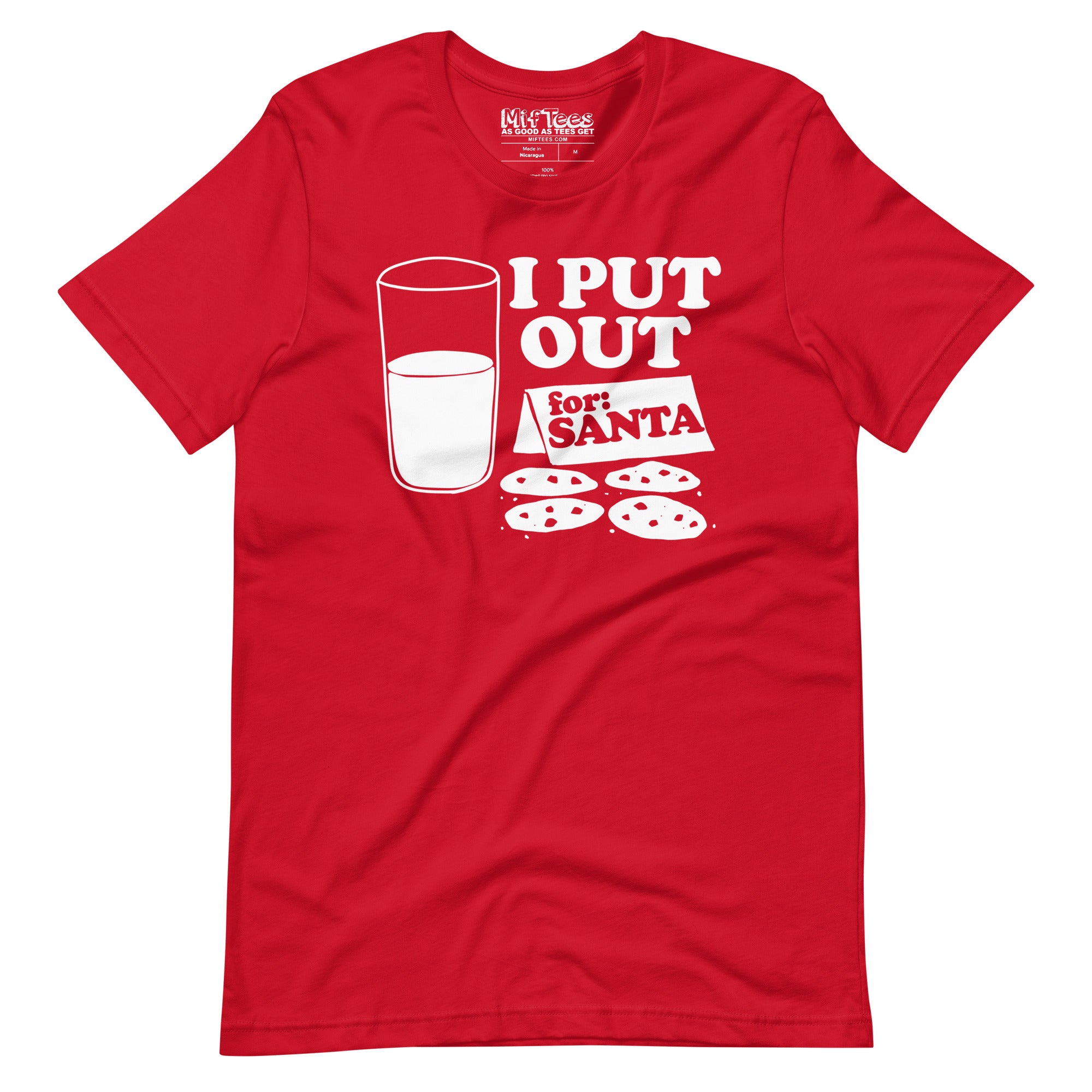 I Put Out For Santa t-shirt