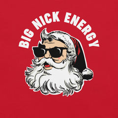 Santa Claus Big Nick Energy T-shirt