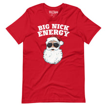 Load image into Gallery viewer, Santa Big Nick Energy t-shirt
