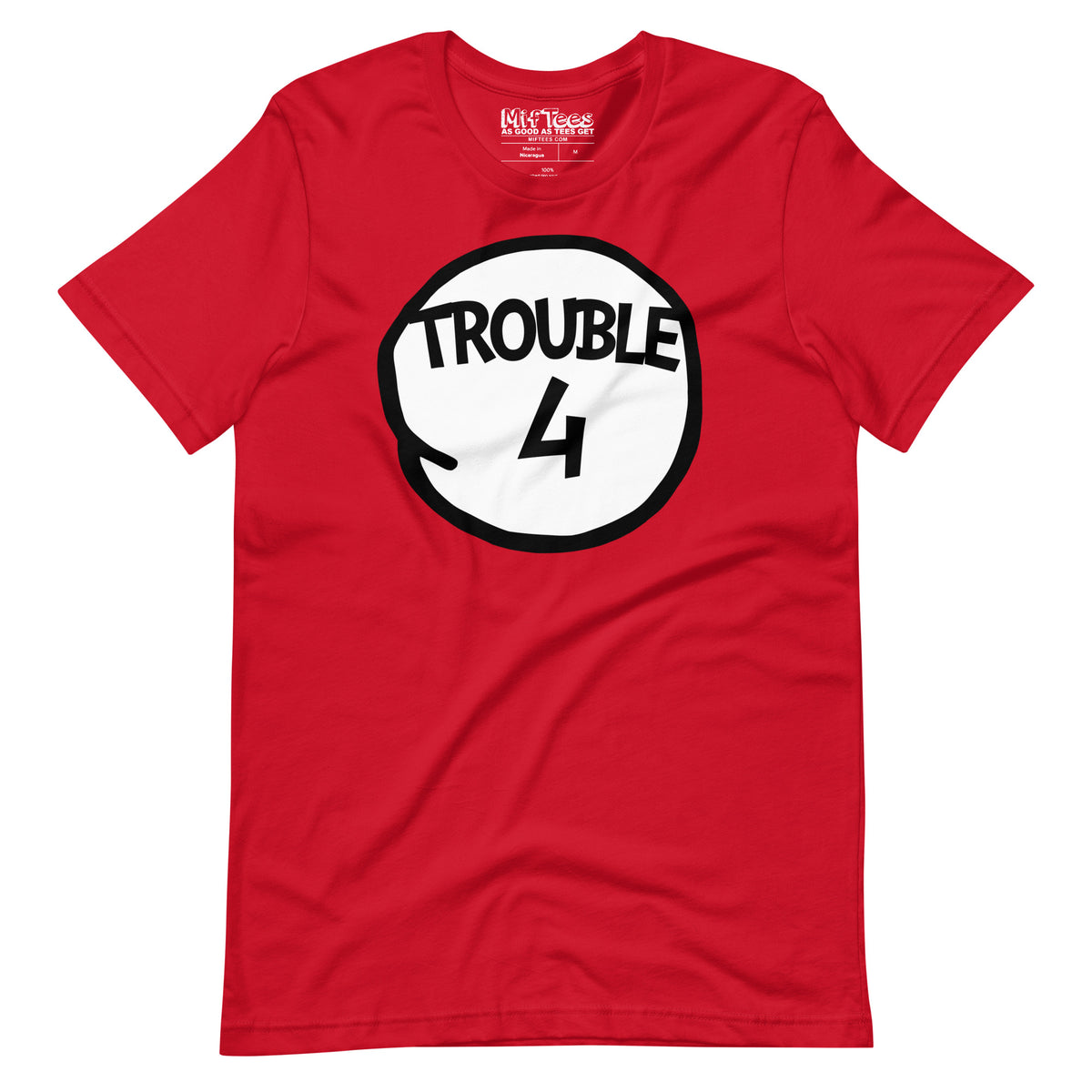 Trouble Four T-Shirt