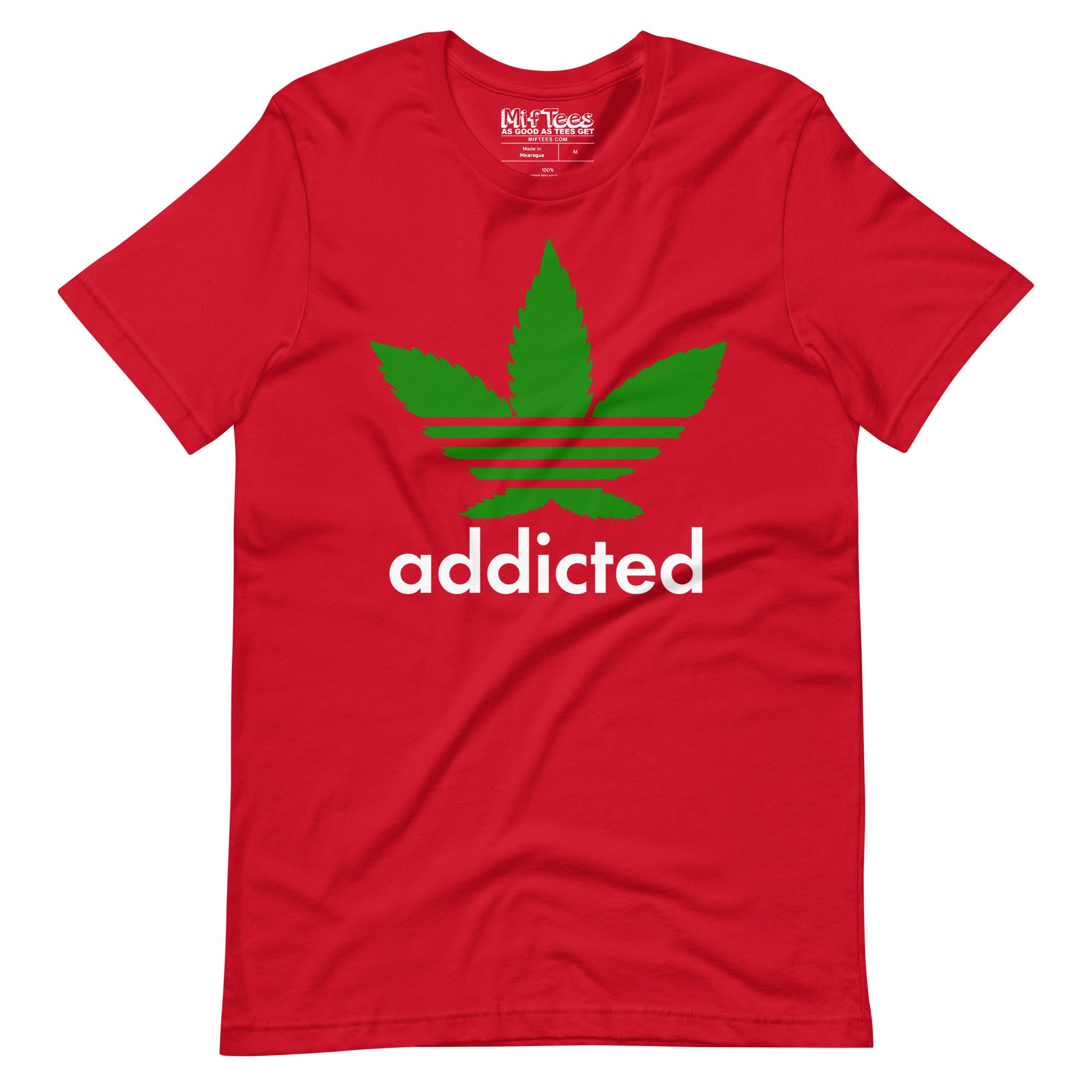 Addicted to Weed parody t-shirt