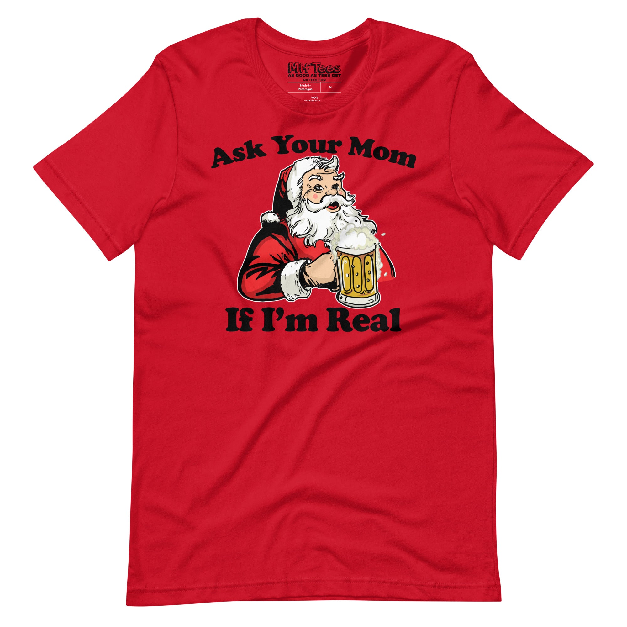 Ask Your Mom If Im Real Santa t-shirt