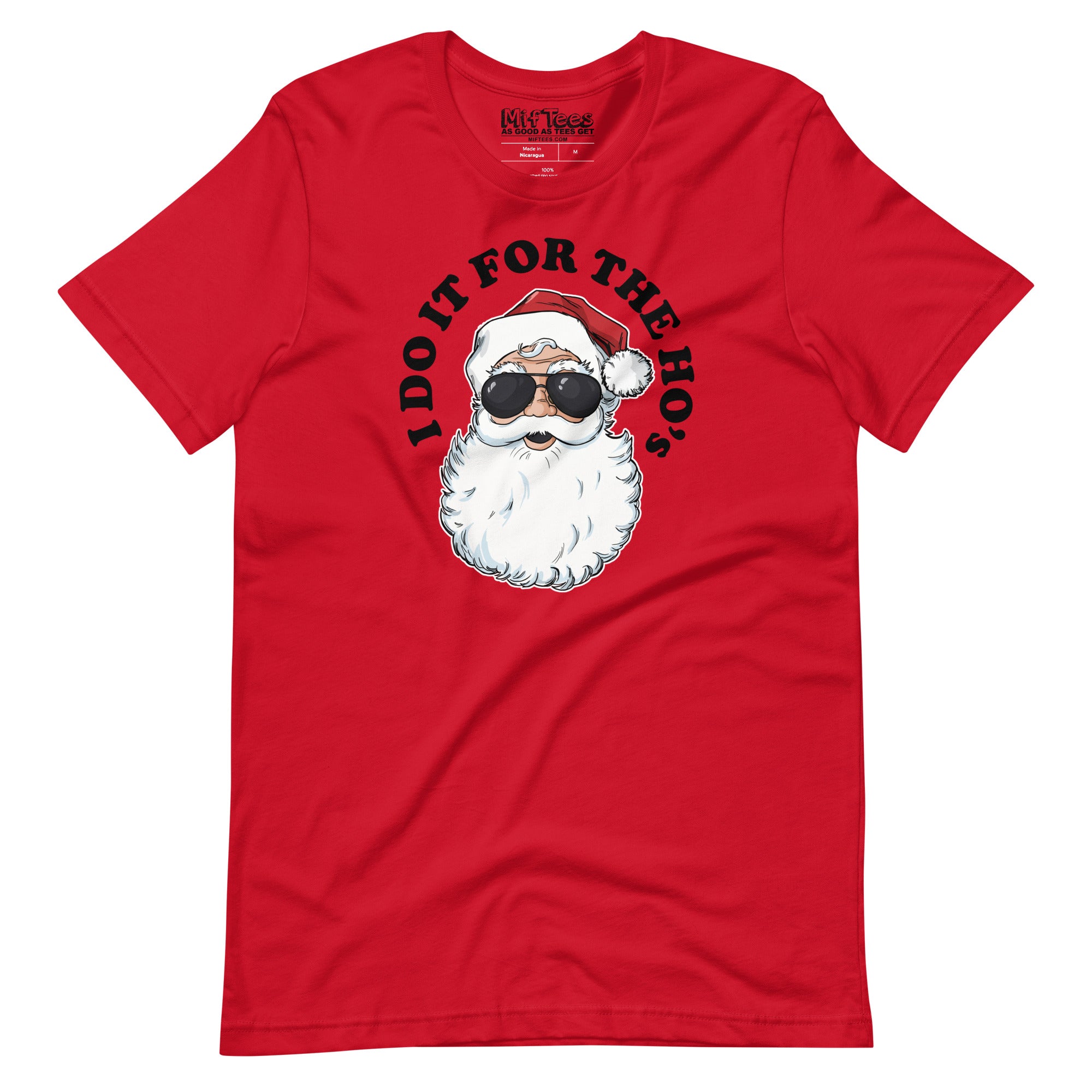 I Do it for the Ho’s Santa t-shirt