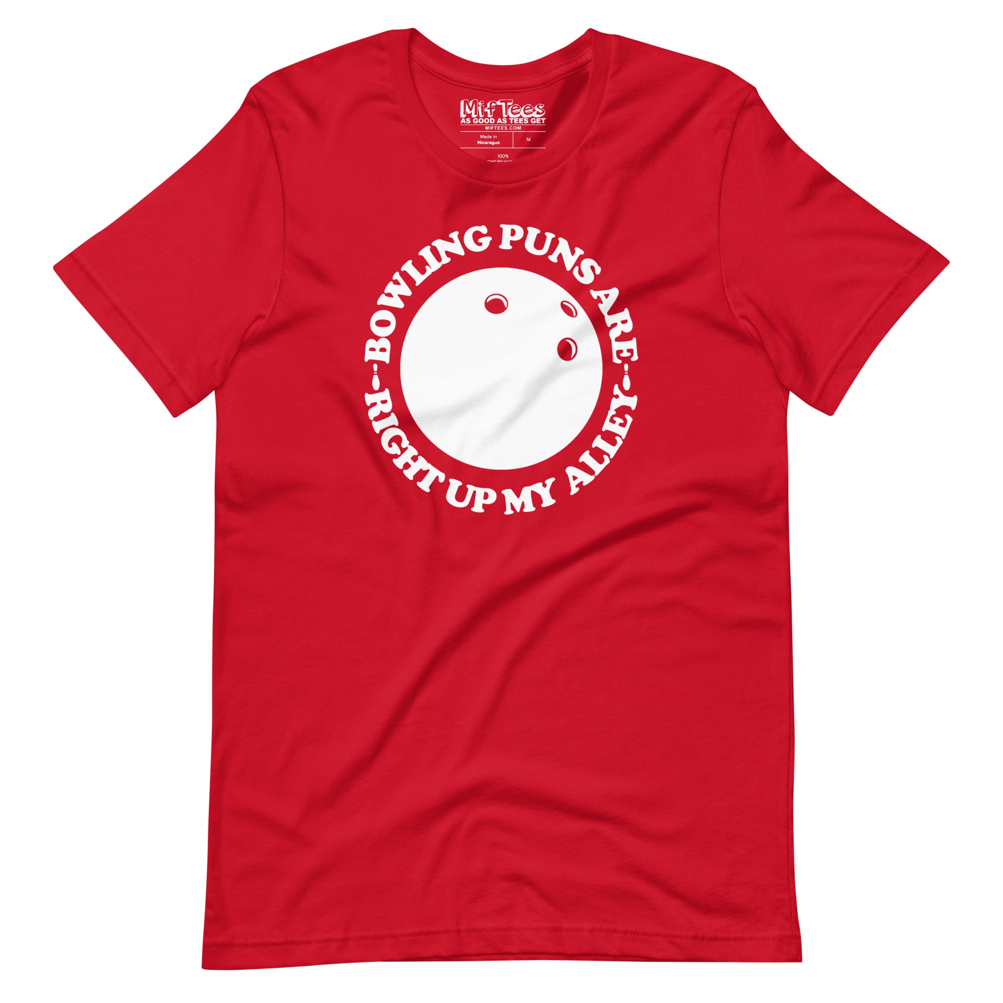 Bowling Puns Are Right Up My Alley t-shirt