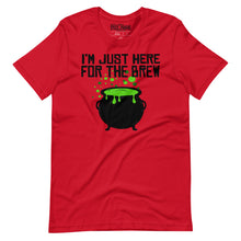 Load image into Gallery viewer, I&#39;m Just Here for the Brew T-Shirt
