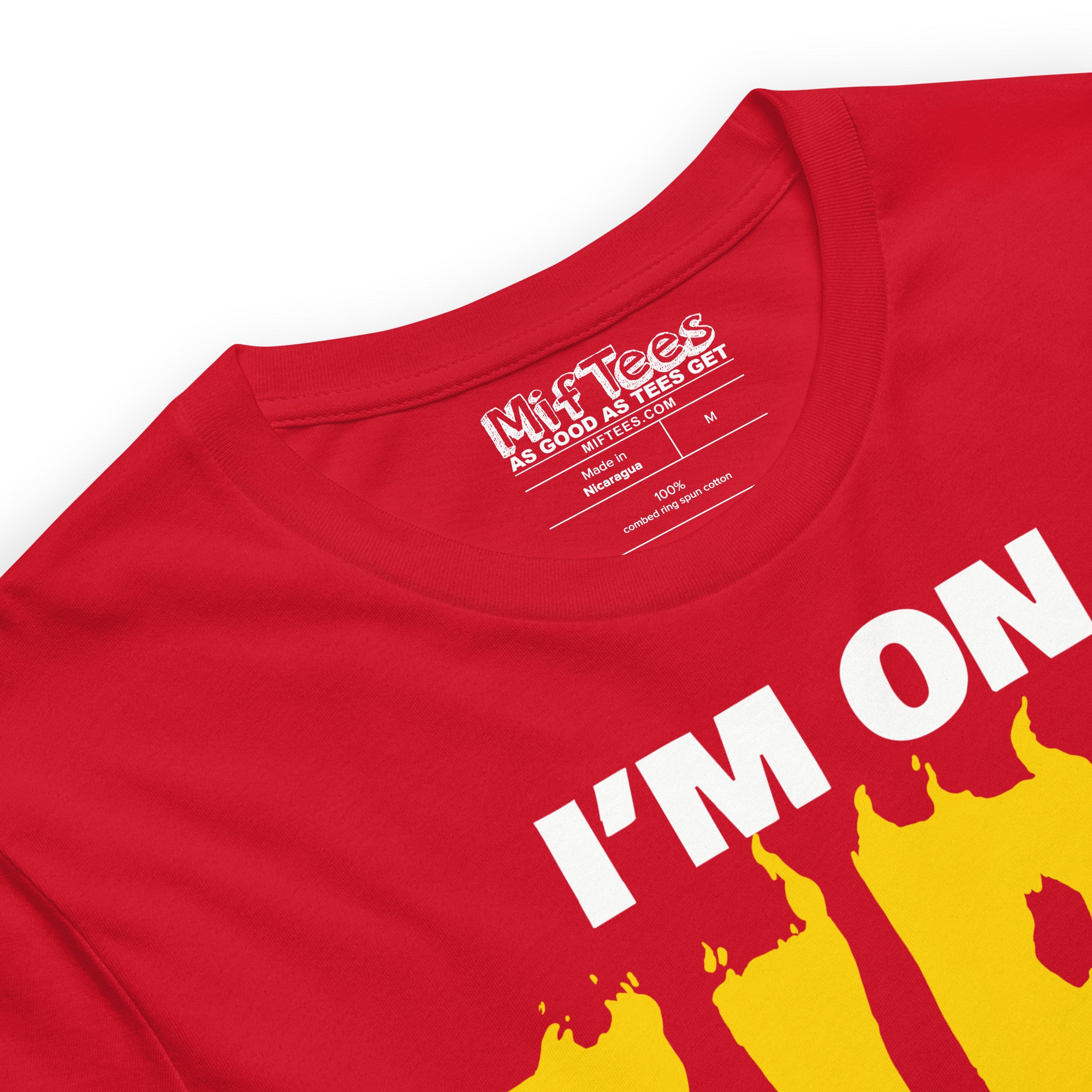 I'm On Fire T-Shirt