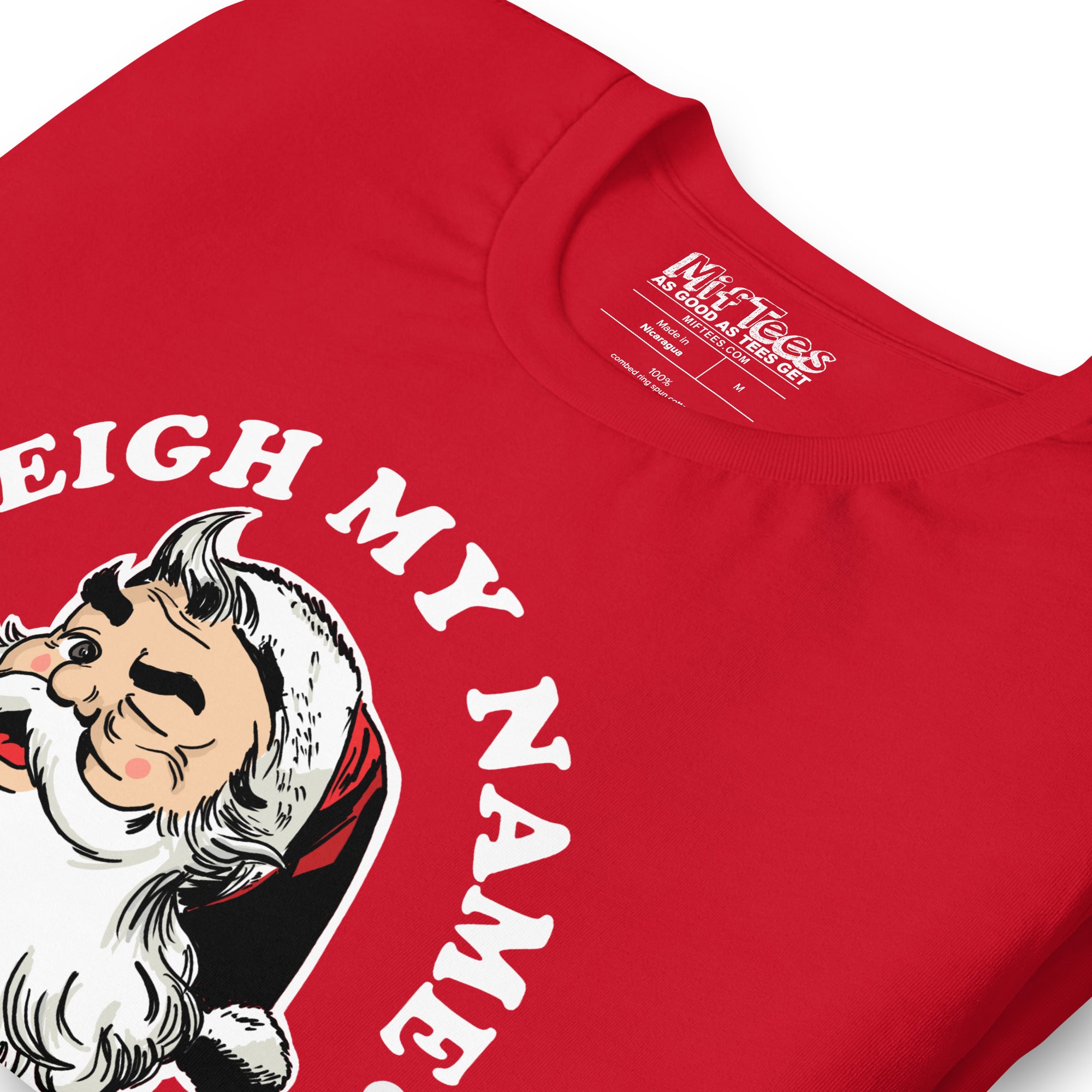 Sleigh My Name Santa t-shirt