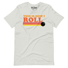 Load image into Gallery viewer, This is How I Roll Bowling t-shirt
